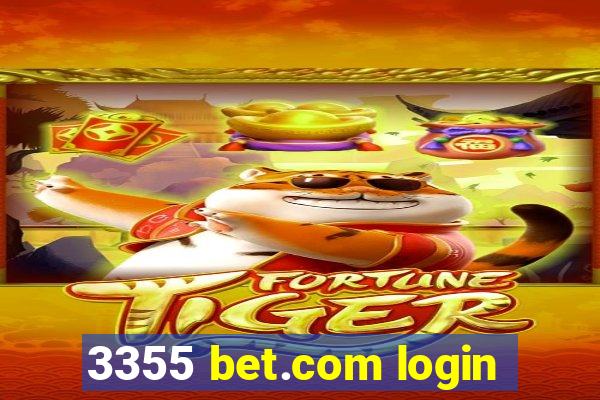 3355 bet.com login